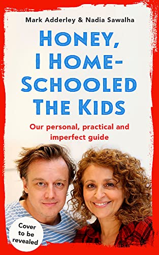 Honey, I Homeschooled the Kids