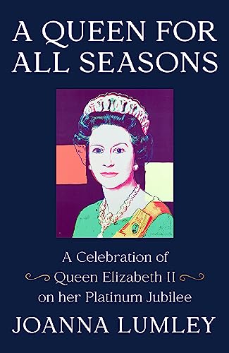 A Queen for All Seasons