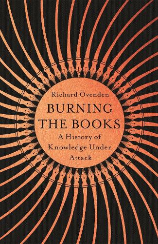 Burning the Books: RADIO 4 BOOK OF THE WEEK