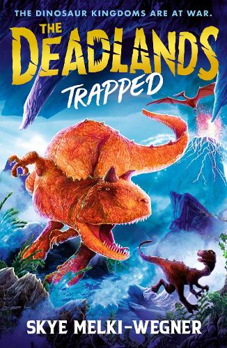 The Deadlands: Trapped