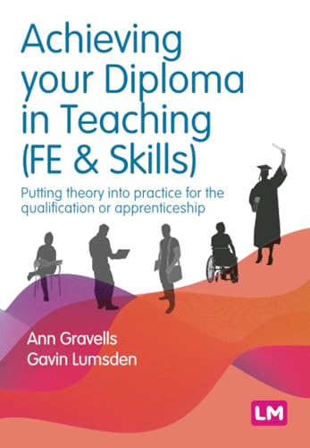 Achieving your Diploma in Teaching (FE & Skills)