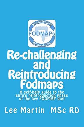 Re-Challenging and Reintroducing Fodmaps