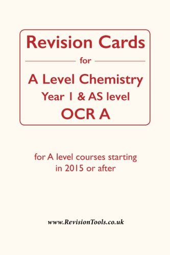 Revision Cards for a Level Chemistry : Year 1 and AS OCR a Specification