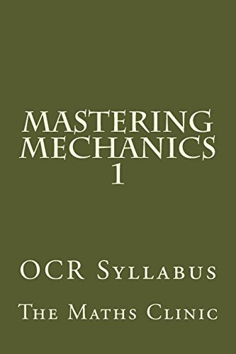Mastering Mechanics 1