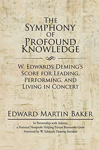 The Symphony of Profound Knowledge