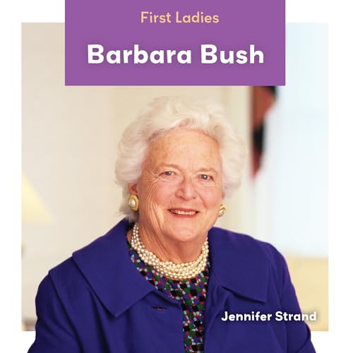 Barbara Bush (First Ladies Set 2)