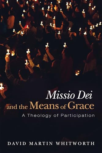 Missio Dei and the Means of Grace