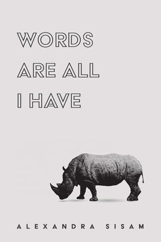 Words are All I Have