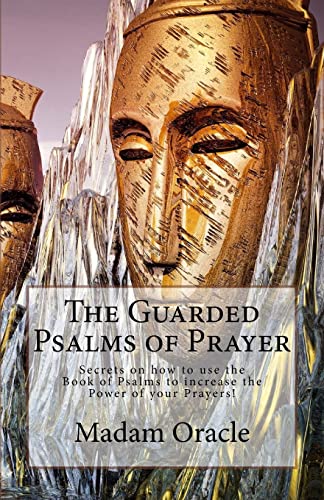 The Guarded Psalms of Prayer