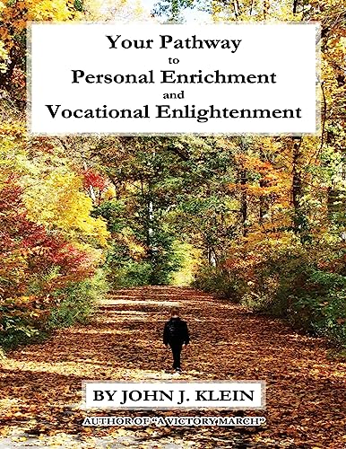 Your Pathway to Personal Enrichment and Vocational Enlightenment