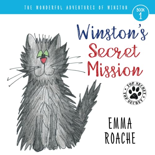 Winston's Secret Mission: The Wonderful Adventures of Winston!
