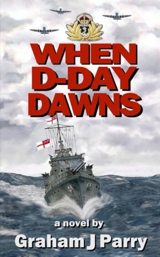 When D-Day Dawns (The Waves of War)