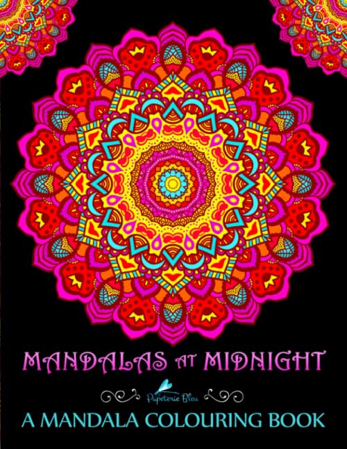 Mandalas At Midnight: A Mandala Colouring Book: Mandalas on Black Background Paper (UK Edition)