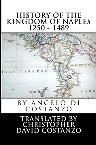 History of the Kingdom of Naples 1250 - 1489