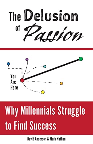 The Delusion of Passion