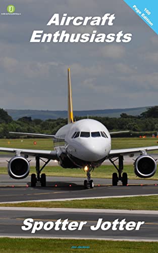 Aircraft Enthusiasts Spotter Jotter