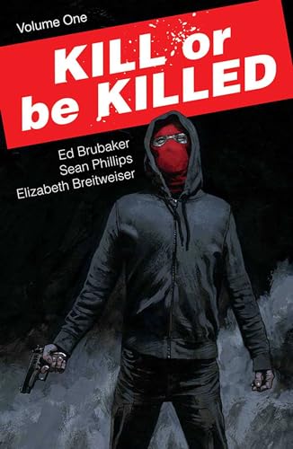 Kill or Be Killed Volume 1