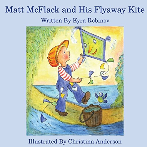 Matt McFlack and His Flyaway Kite