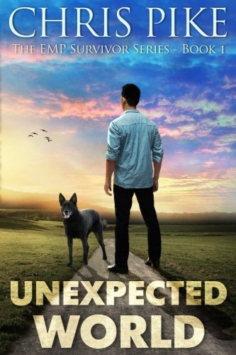 Unexpected World: The EMP Survivor Series Book 1