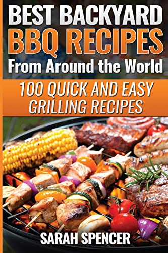Best Backyard BBQ Recipes from Around the World
