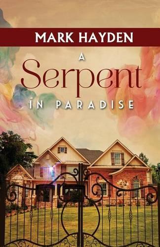 A Serpent in Paradise