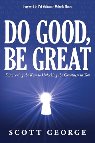 Do Good, Be Great