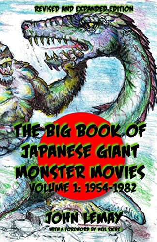 The Big Book of Japanese Giant Monster Movies