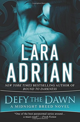 Defy the Dawn: A Midnight Breed Novel: Volume 14 (The Midnight Breed Series)