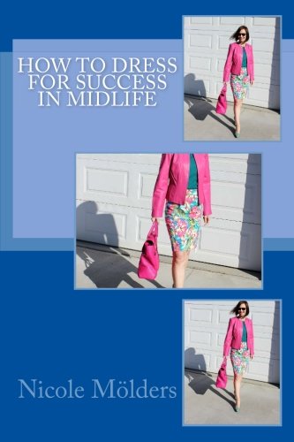 How To Dress For Success in Midlife