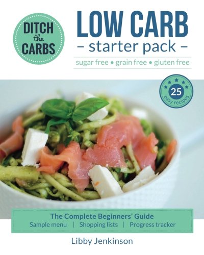 Low carb starter pack - The complete beginners' guide.: The easy way to learn how to start low carb living today.