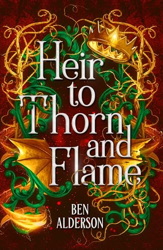 Heir to Thorn and Flame