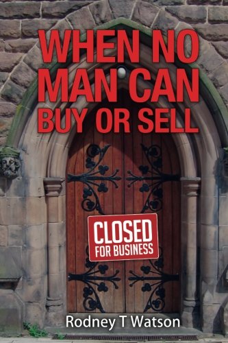 When No Man Can Buy or Sell