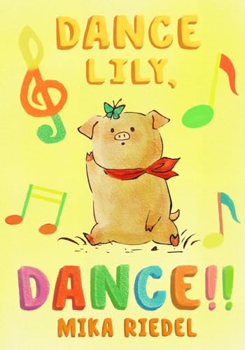 Dance Lily, dance! (English-Japanese bilingual book)