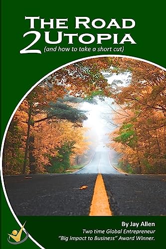 The Road 2 Utopia