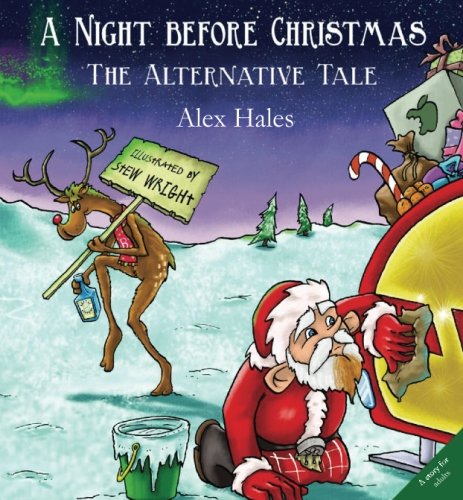 A Night Before Christmas: The Alternative Tale