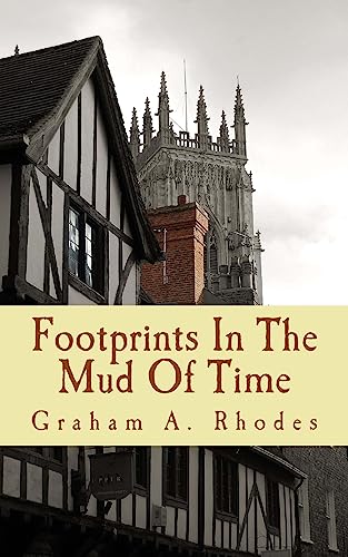 Footprints In The Mud Of Time
