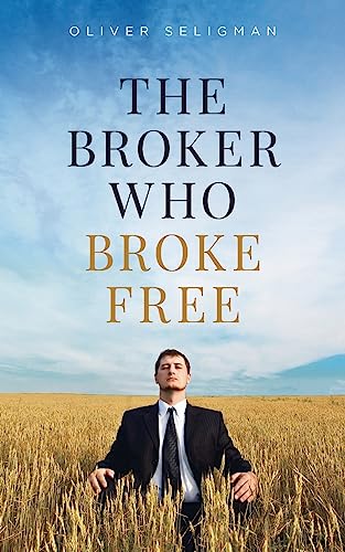 The Broker Who Broke Free
