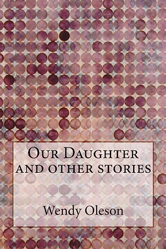 Our Daughter and Other Stories