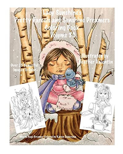 Lacy Sunshine's Pretty Parcels and Sunshine Dreamers Coloring Book Volume 30