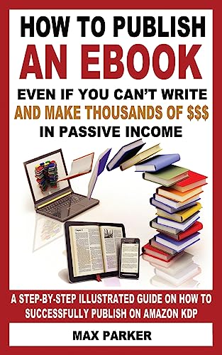 How to Publish an eBook Even If You Can't Write
