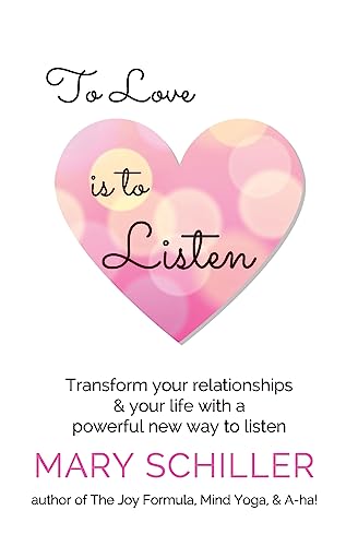 To Love Is To Listen