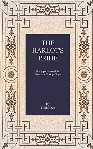 The Harlot's Pride (Sansomes Spring Saga)