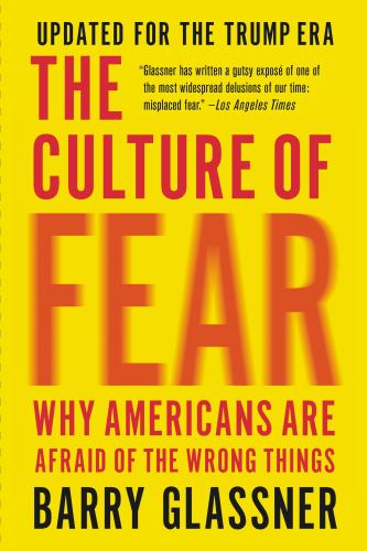 The The Culture of Fear (Revised)