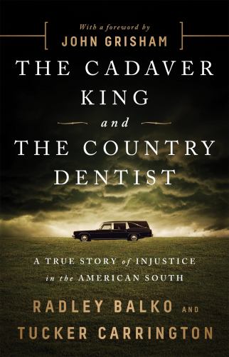The The Cadaver King and the Country Dentist