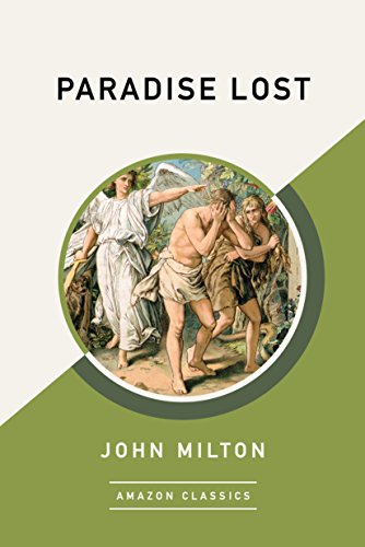 Paradise Lost (AmazonClassics Edition)