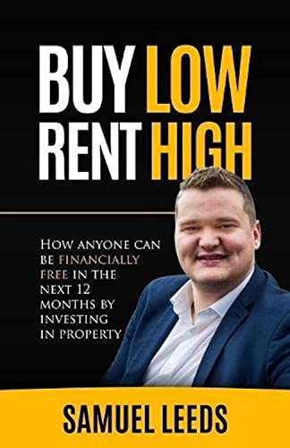 Buy Low Rent High