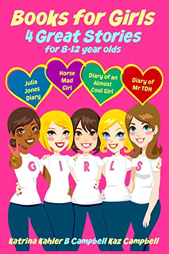 Books for Girls - 4 Great Stories for 8 to 12 year olds