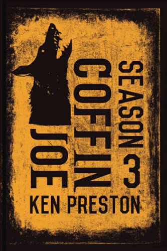 Joe Coffin Season Three