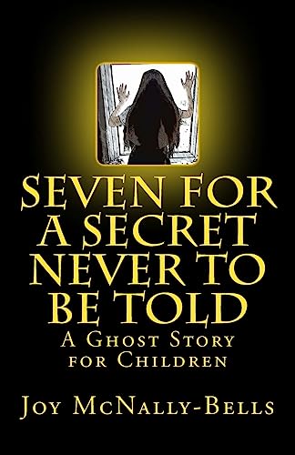 Seven for a Secret Never to Be Told