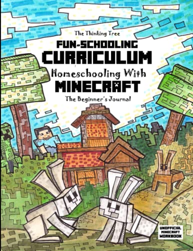 Fun-Schooling Curriculum - Homeschooling with Minecraft